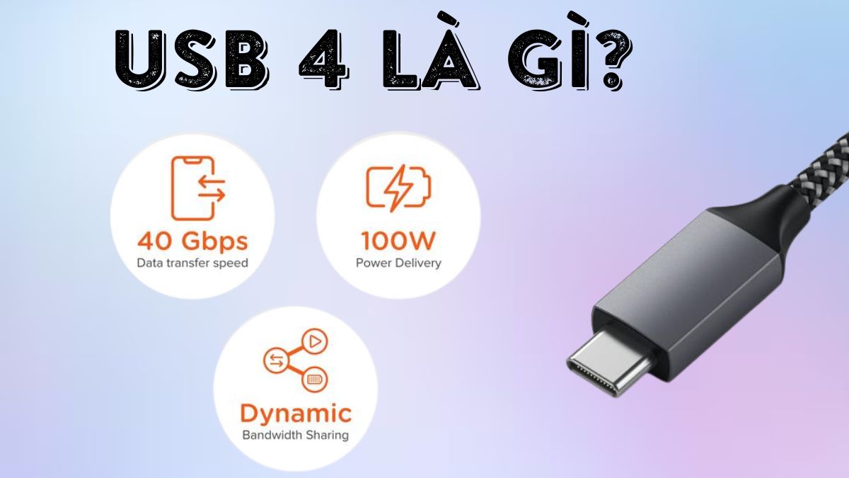 USB4 là gì? Tại sao cáp USB4 tốt hơn Thunderbolt 3